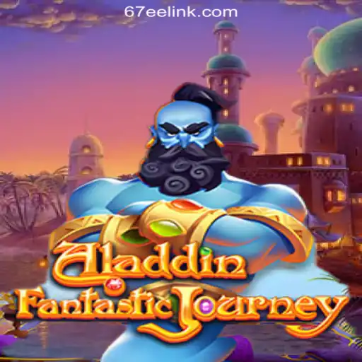 Explore the Enchanting World of Aladdin Slots on 67EE.COM Platform