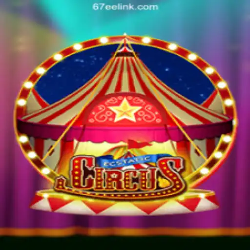 EcstaticCircus: Unveiling the Thrills of an Innovative Slot Game on 67EE.COM