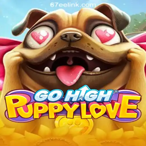 Exploring the Exciting World of GoHighPuppyLove Slots on 67EE.COM Platform