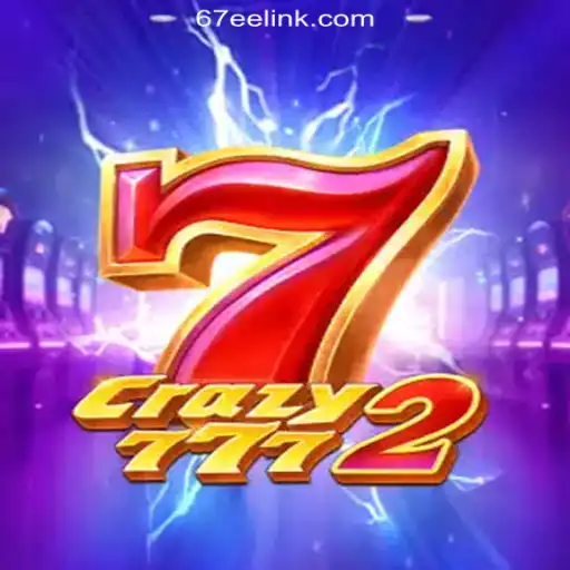 Discover Crazy7772: A Thrilling Experience on 67EE.COM Platform-Oficial Slots Brasil